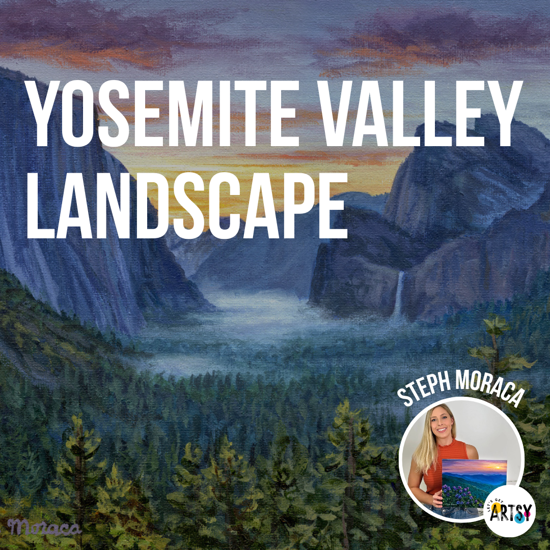 Yosemite Valley Landscape Tutorial - With Steph Moraca