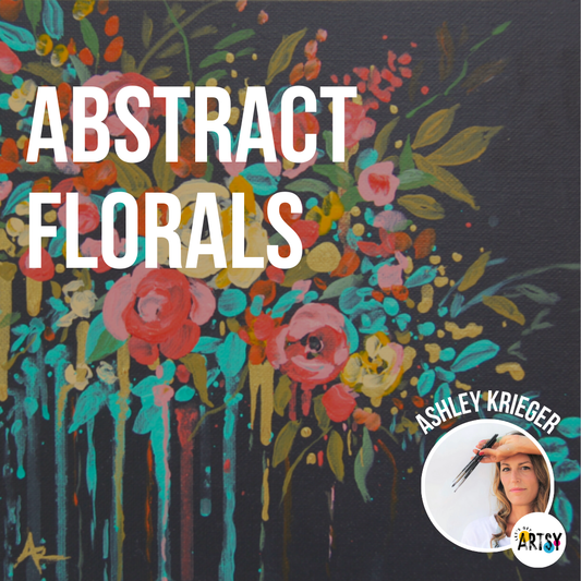 Abstract Florals With Ashley Krieger