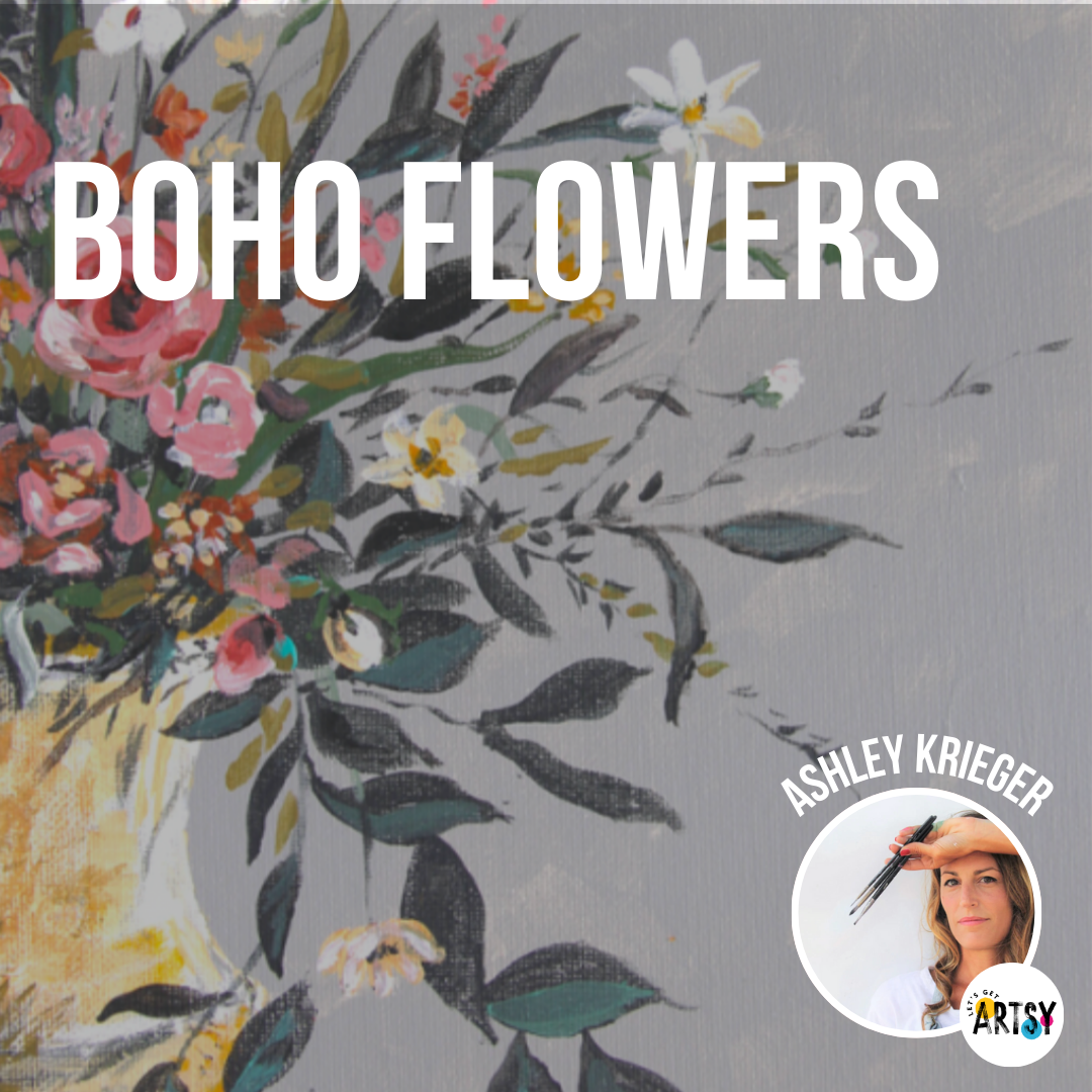 Boho Flowers With Ashley Krieger