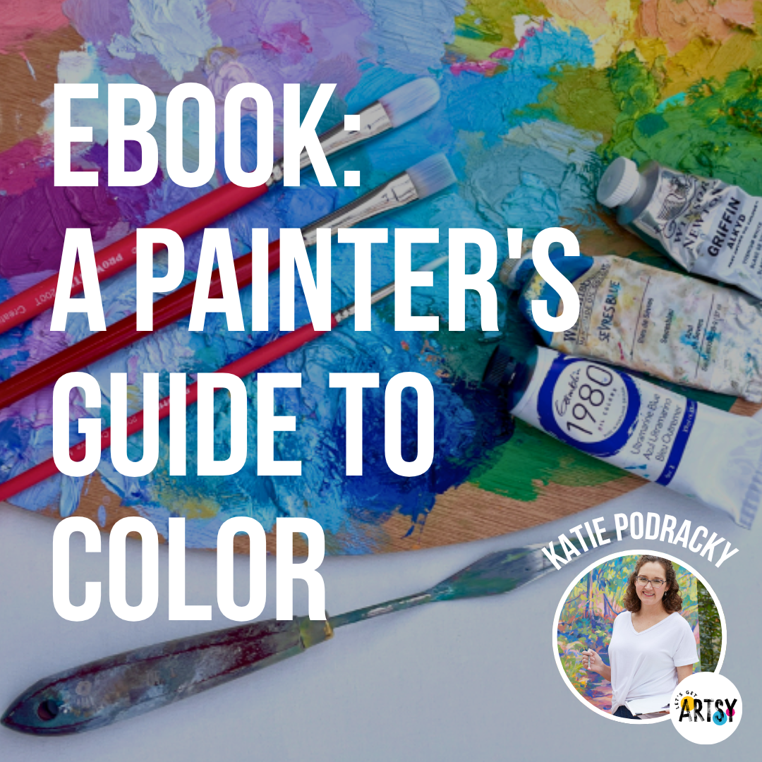A Painter's Guide to Color eBook by Katie Podracky