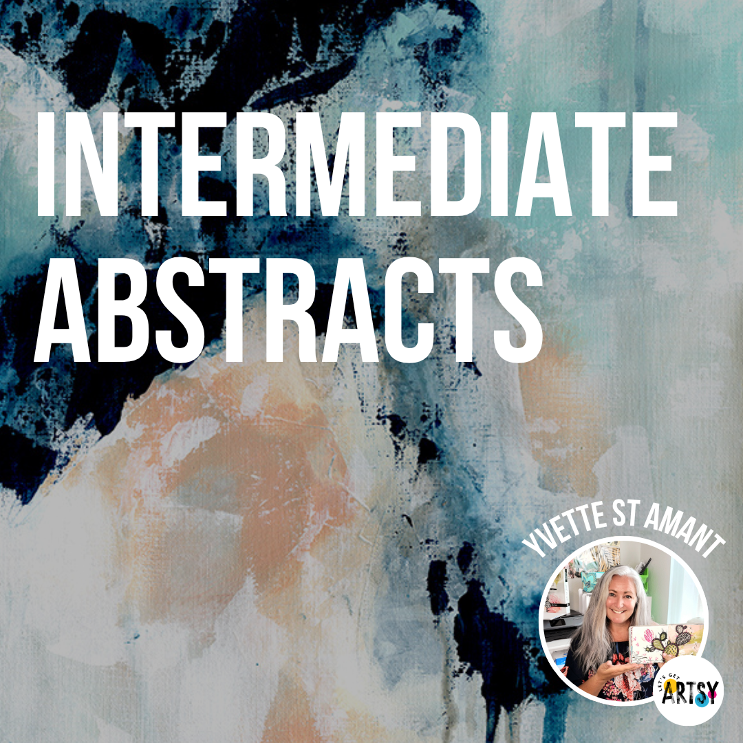 Intermediate Abstracts With Yvette St. Amant