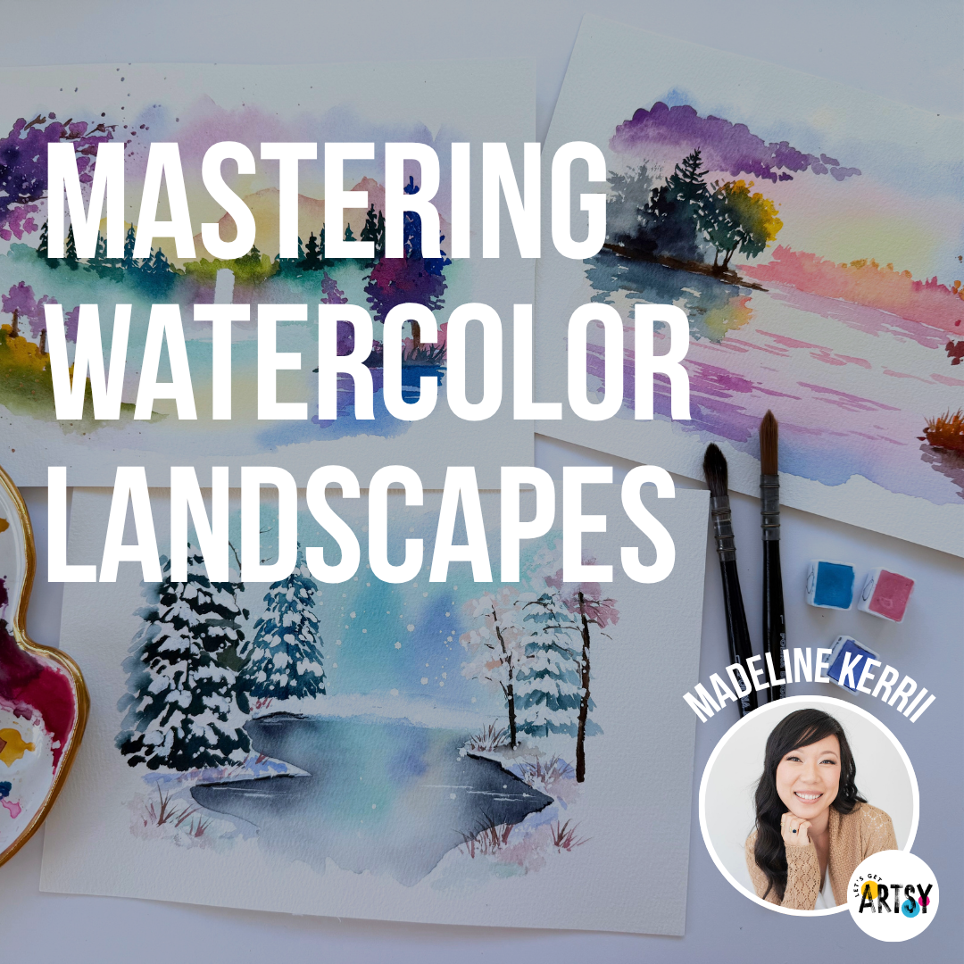 Mastering Advanced Watercolor Landscapes With Madeline Kerrii