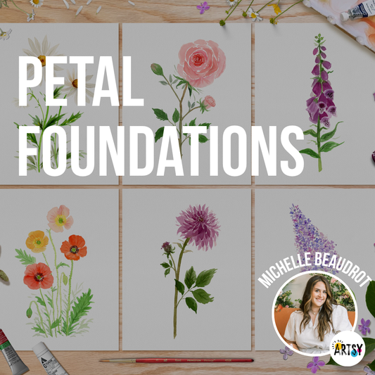Petal Foundations: The Essential Guide to Mastering Any Watercolor Flower With Michelle Beaudrot