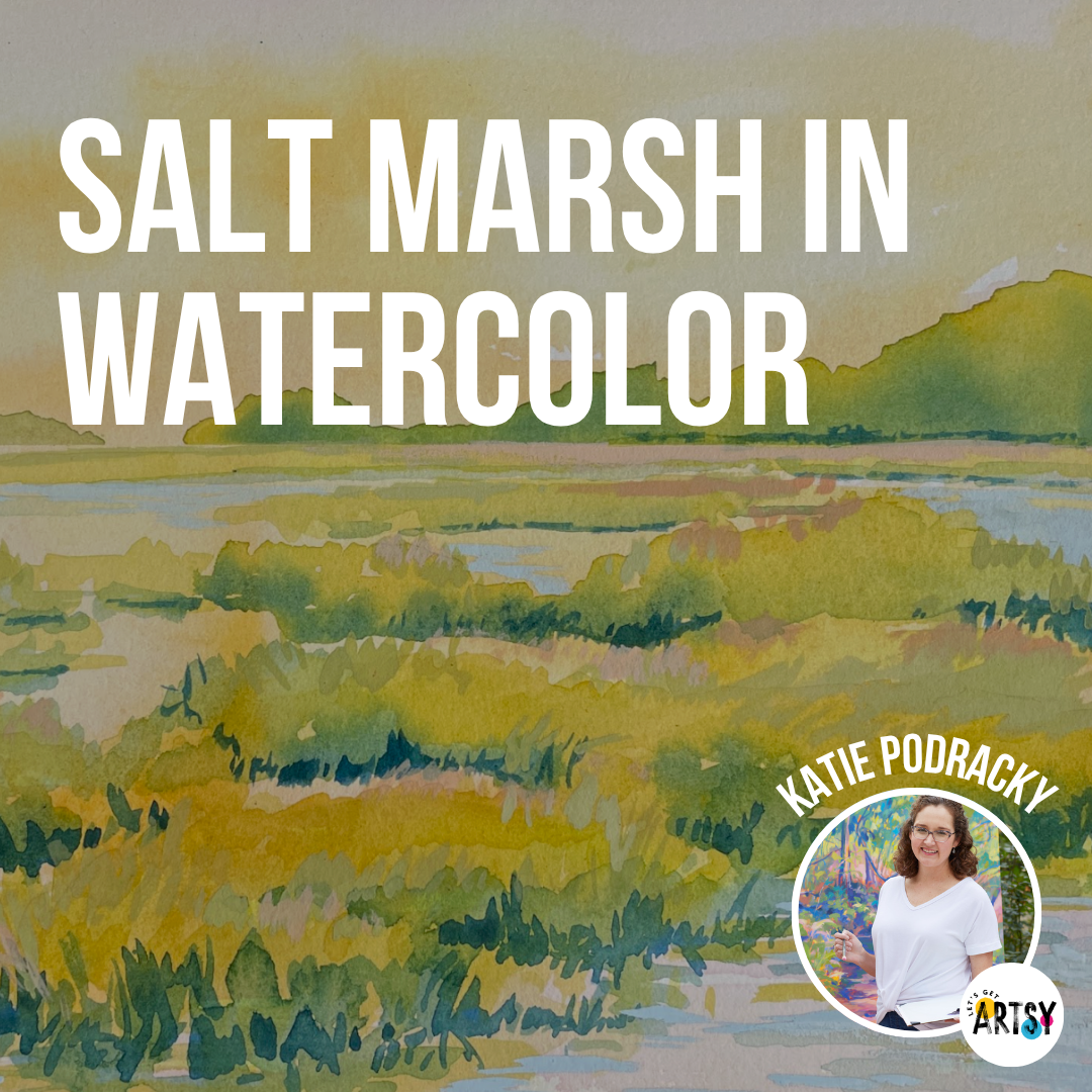 Salt Marsh in Watercolor with Katie Podracky