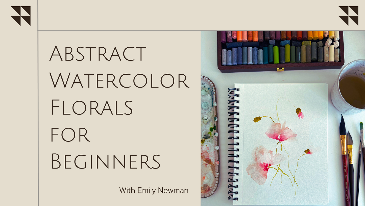 Abstract Watercolor Florals for Beginners With Emily Newman