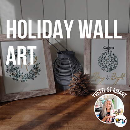 Holiday Wall Art With Yvette St. Amant