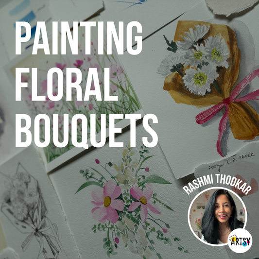 Painting Floral Bouquets With Rashmi Thodkar