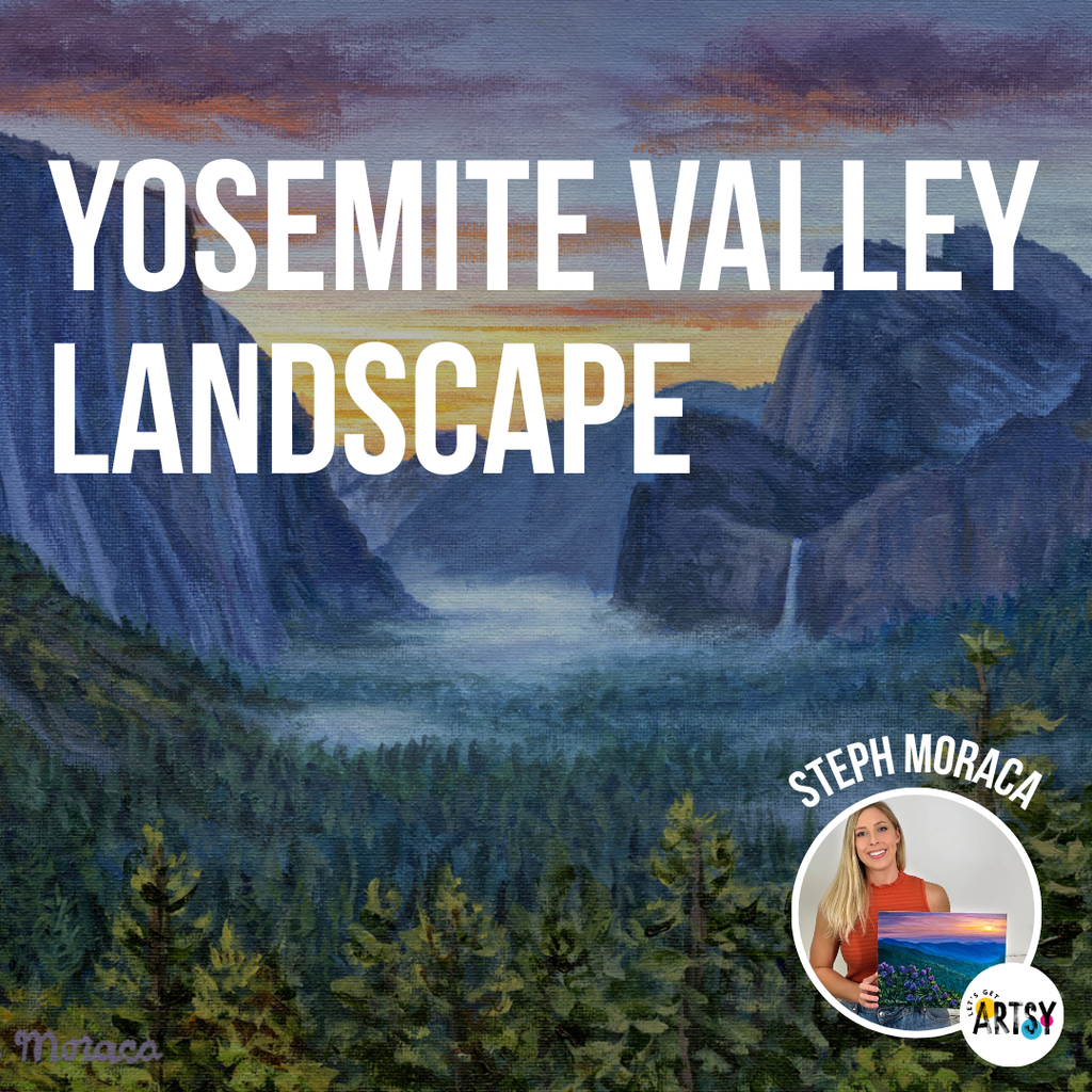 Yosemite Valley Landscape Tutorial - With Steph Moraca