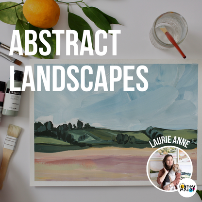 Abstract Landscape Class With Laurie Anne