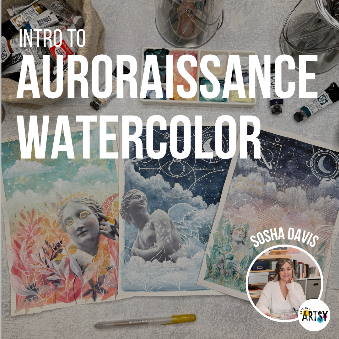 Intro to Auroraissance Watercolor with Sosha Davis