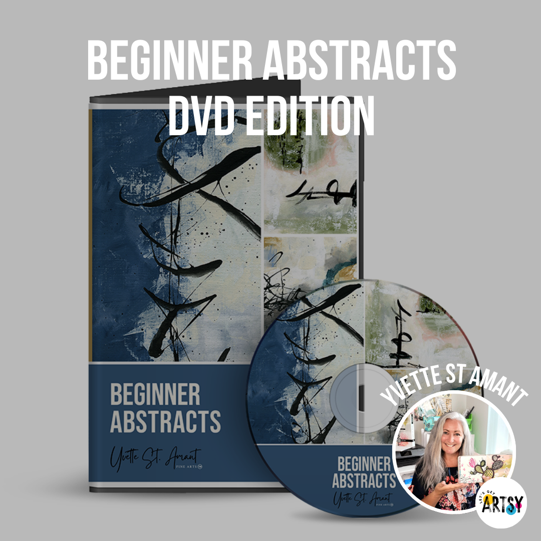 Beginner Abstracts With Yvette St. Amant - DVD ONLY EDITION