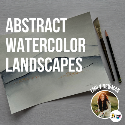 Abstract Watercolor Landscapes for Beginners With Emily Newman