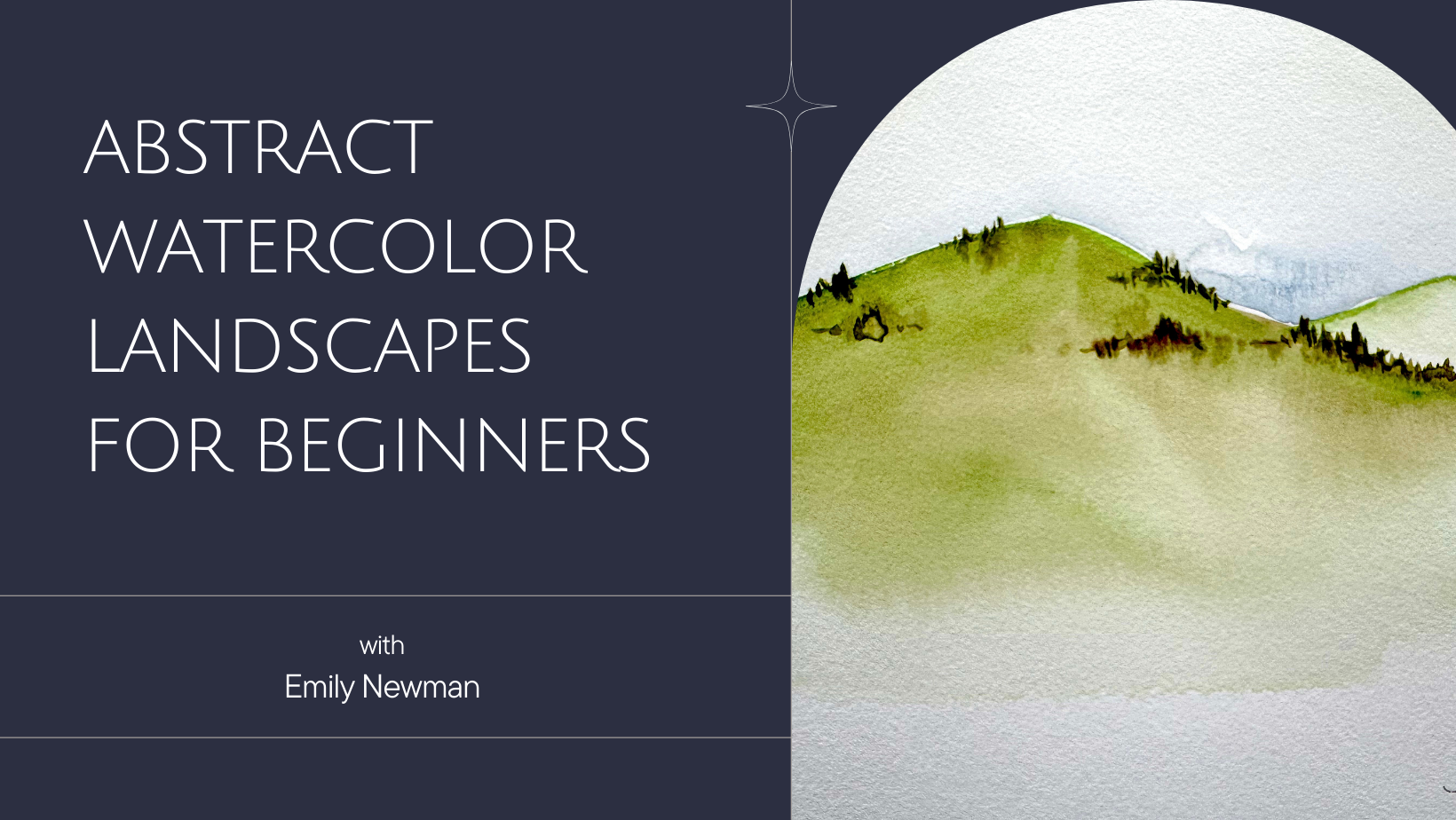 Simple Abstract Watercolour Abstract Watercolor Landscapes for Beginners With Emily Newman – Let's ...