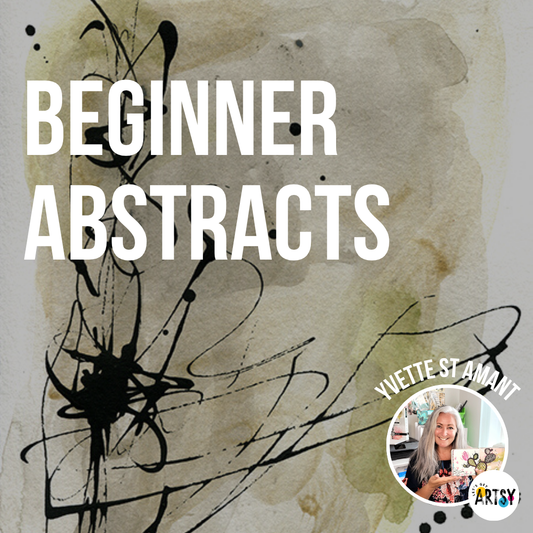 Beginner Abstracts With Yvette St. Amant