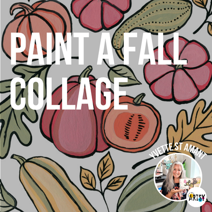 Paint A Fall Collage With Yvette St. Amant