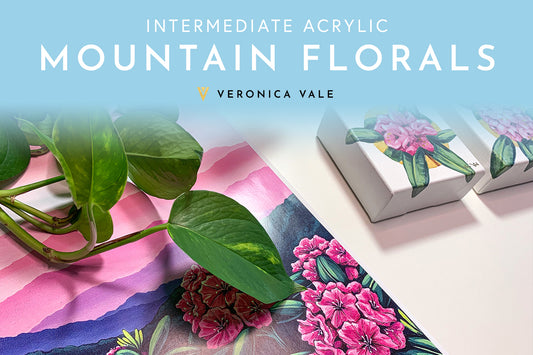 Intermediate Acrylic Mountain Florals with Veronica Vale