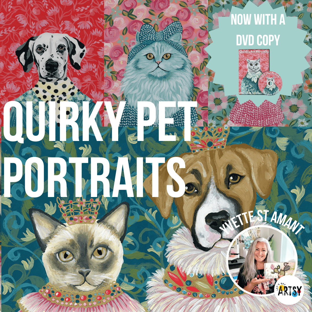 Quirky Pet Portraits With Yvette St. Amant with DVD Copy