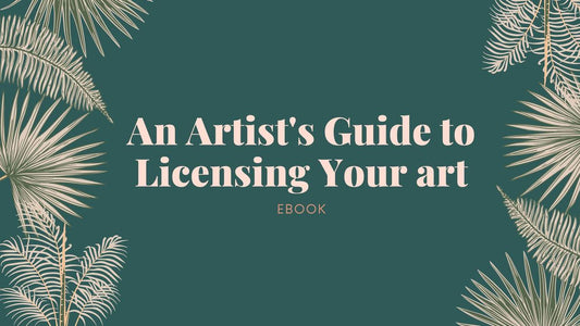 eBook - Artists Guide To Licensing Your Art With Yvette St. Amant