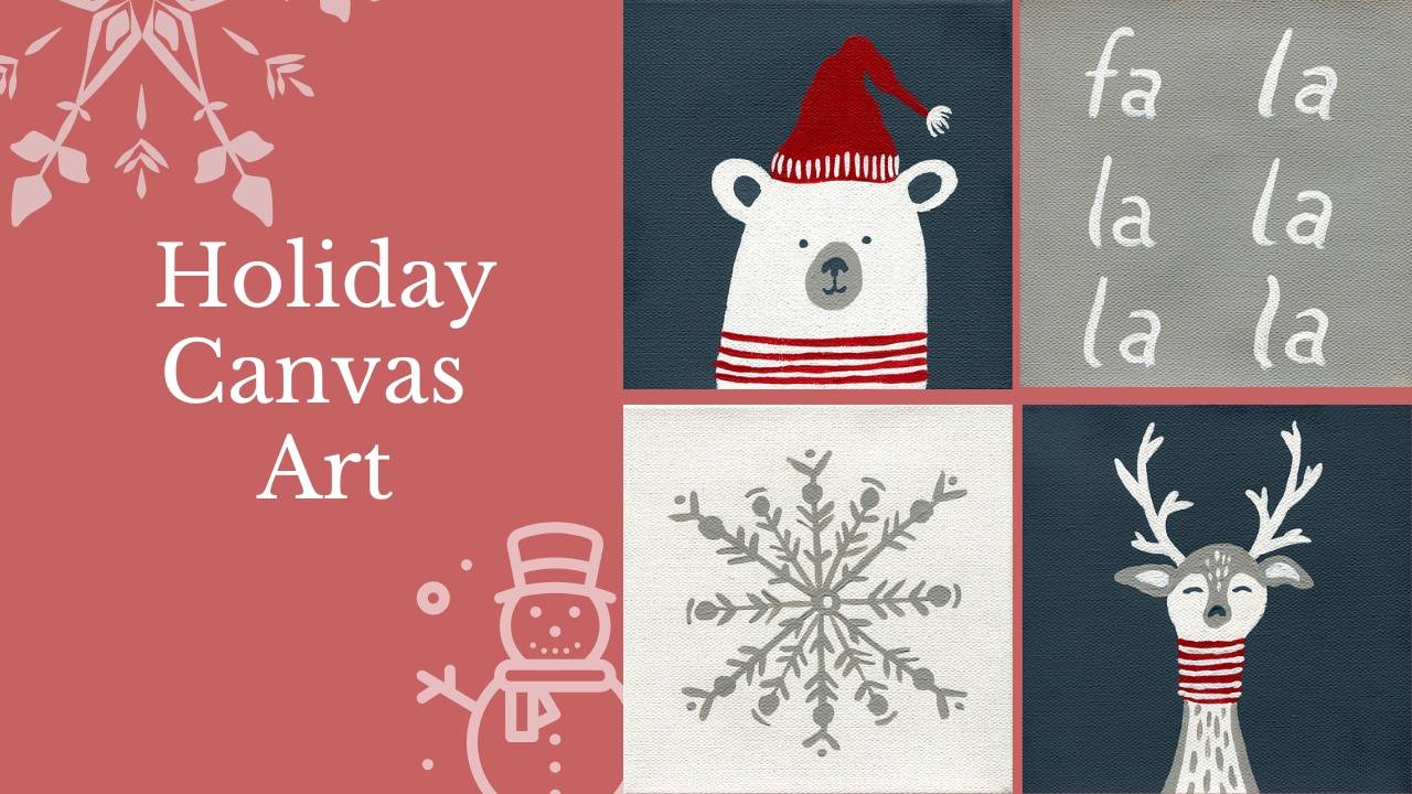 Holiday Canvas Art With Yvette St. Amant