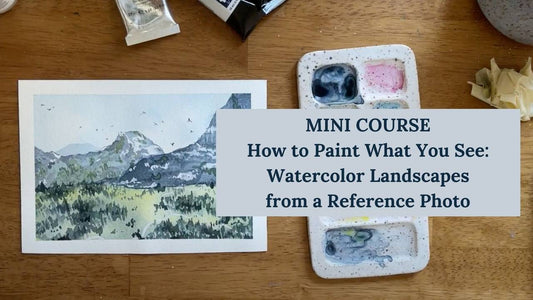How to Paint What You See: Watercolor Landscapes from a Reference Photo - With Kolbie Blume